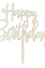 Acrylic Mirror Happy Birthday Gold & Silver Birthday Cake Topper Decorations