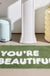 You Are Beautiful Bathroom Mat, 40x60cm